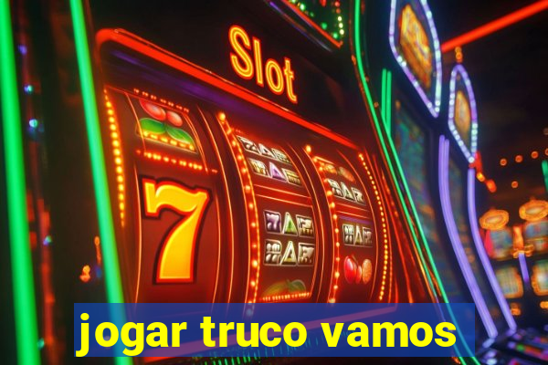 jogar truco vamos